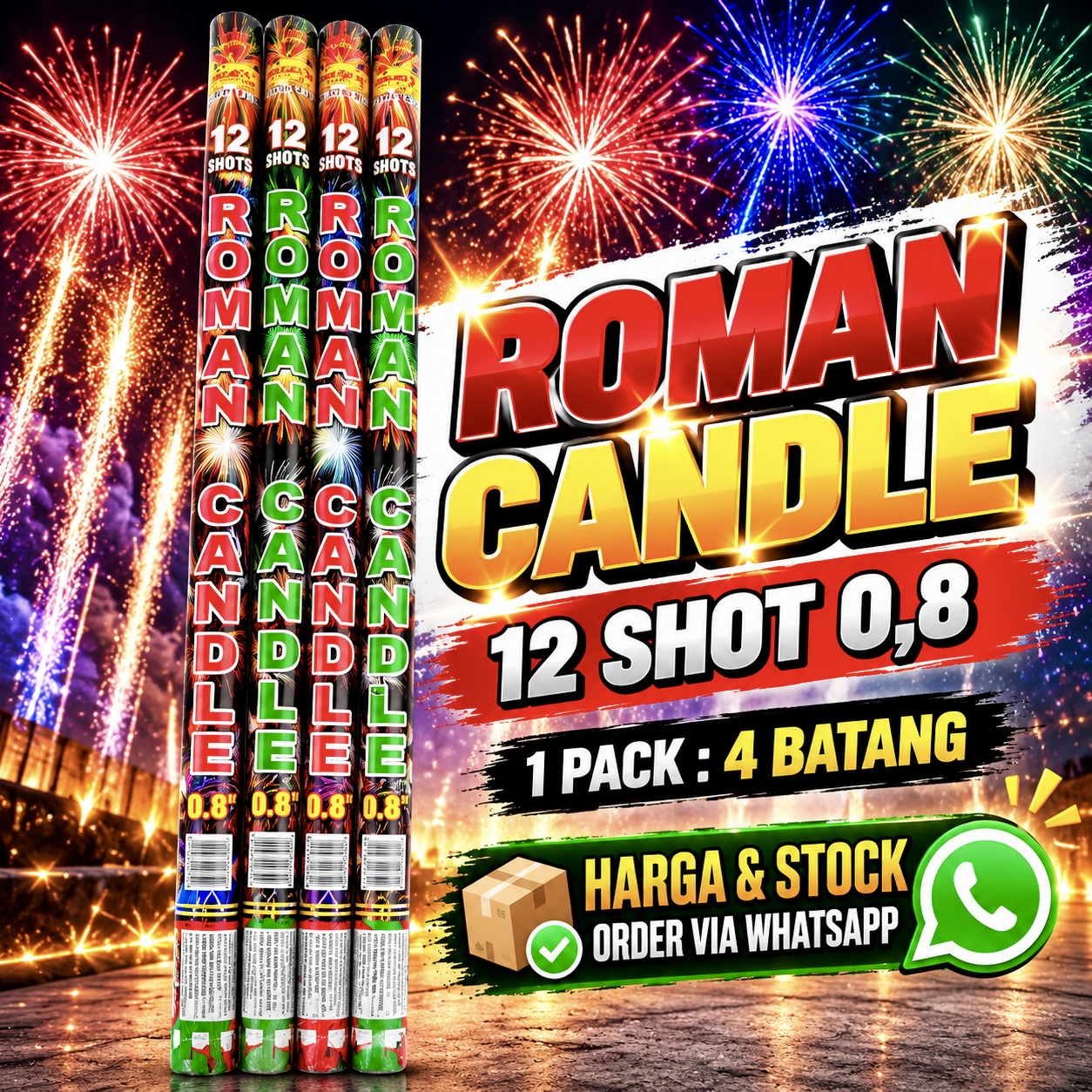 ROMAN CANDLE 12 SHOT 0,8 ( 1 PAK 4 BATANG )