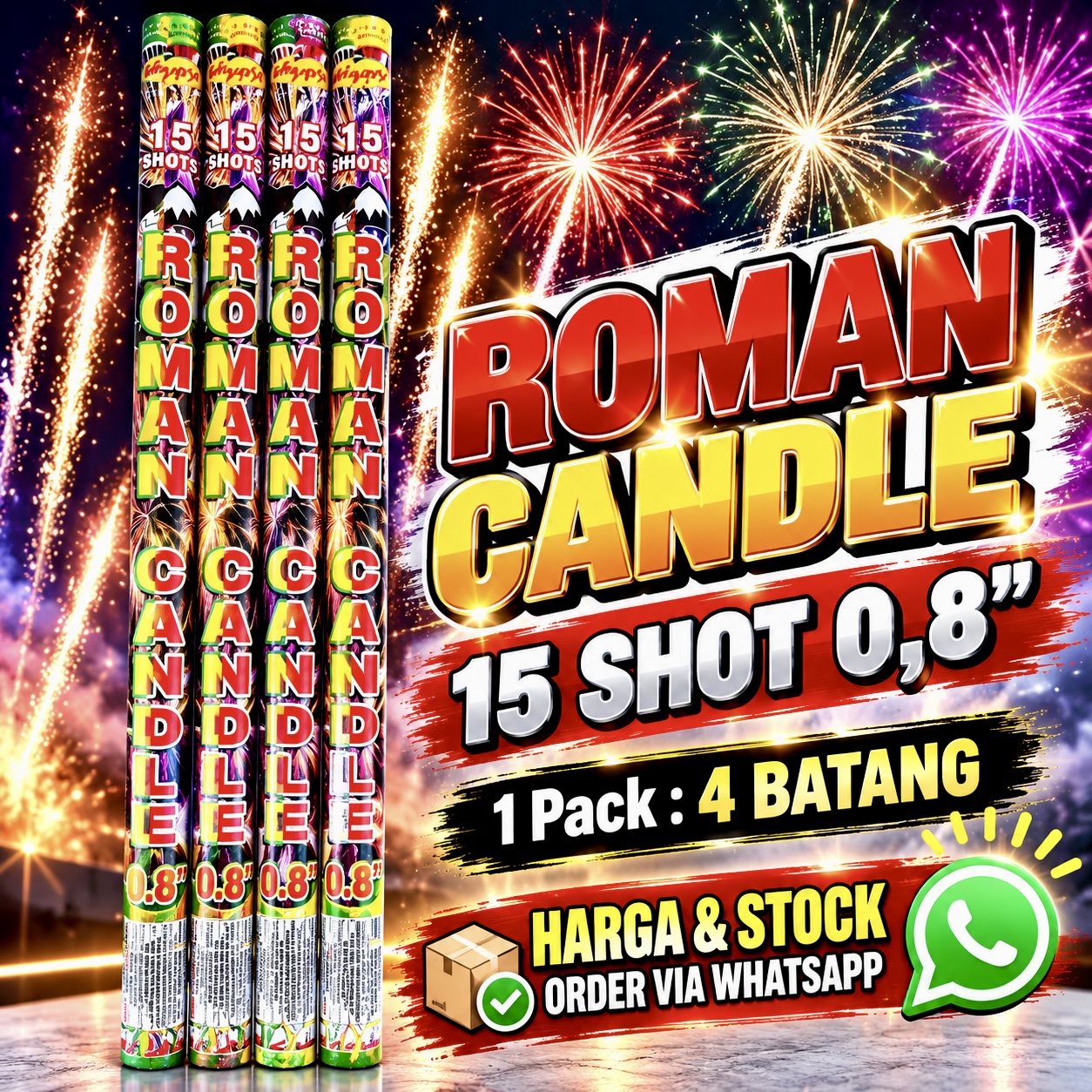 ROMAN CANDLE 15 SHOT 0,8 ( 1 PAK 4 BATANG )